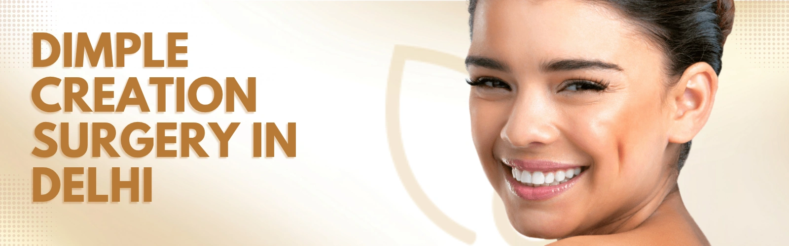 Dimple Creation Surgery in Delhi