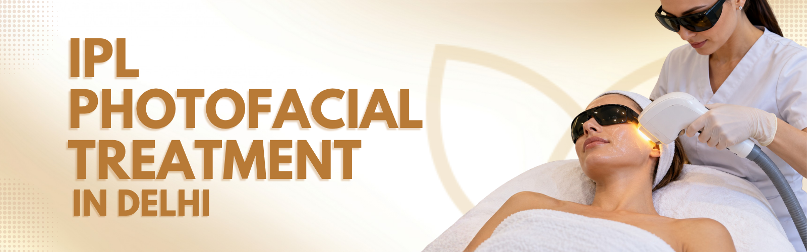 IPL Photofacial in Delhi Banner